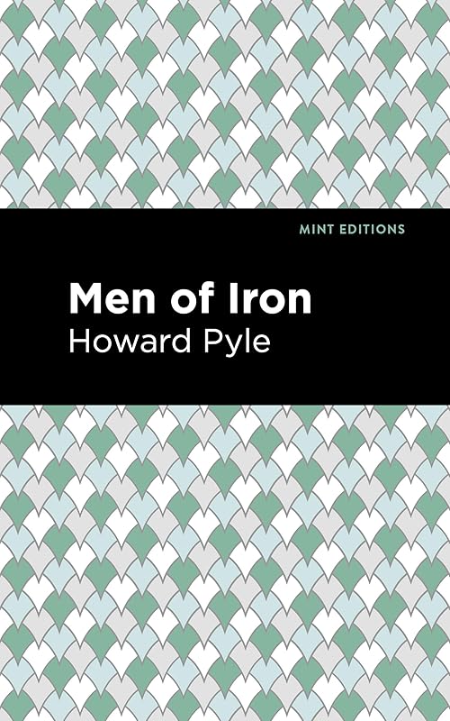 Men of Iron (Mint Editions (The Children's Library)) by Howard Pyle