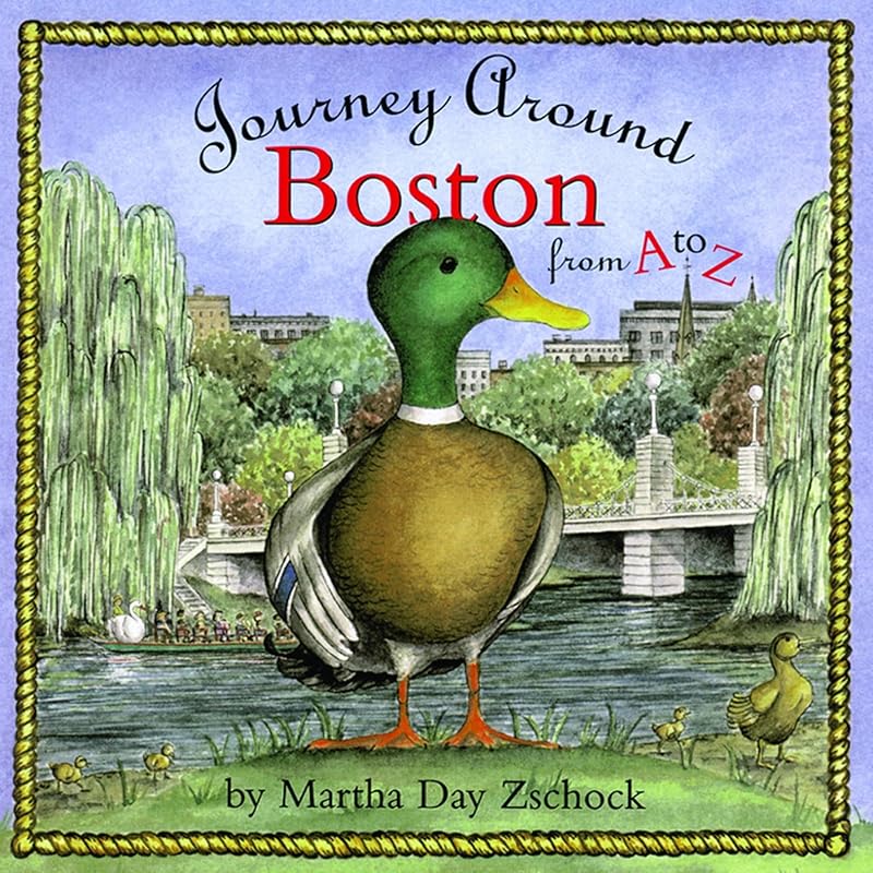 Journey Around Boston from A to Z by Martha Day Zschock