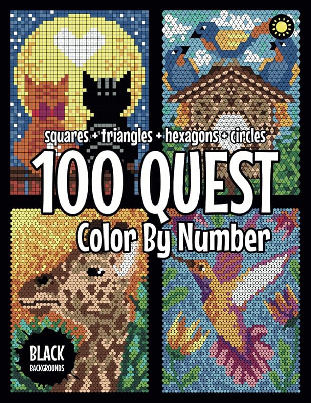 100 QUEST Color By Number: Squares + Triangles + Hexagons + Circles (BLACK backgrounds): color quest activity book for adults by Sunlife Drawing