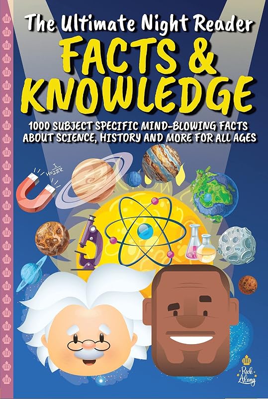 1000 Fun Facts Book, Most Interesting Facts For All Ages: The Ultimate Night Reader fun facts, Trivia And Knowledge Encyclopedia by Rick Along