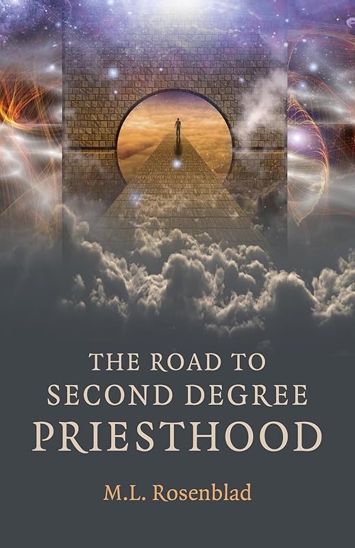 The Road to Second Degree Priesthood (The American Spiritual Alliance Clergy Training Series Book 2) by M. L. Rosenblad