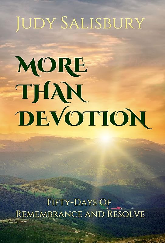 More Than Devotion: Fifty-Days of Remembrance and Resolve by Judy Salisbury