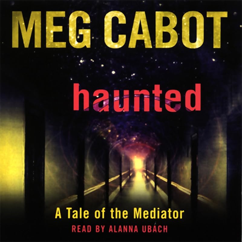 Haunted: A Tale of the Mediator by Meg Cabot
