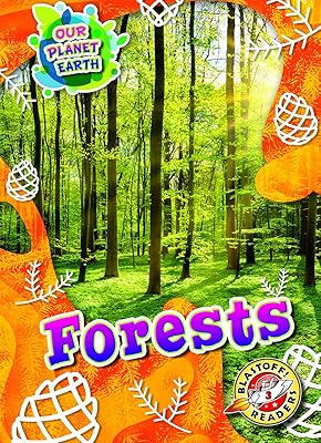 Forests (Our Planet Earth: Blastoff! Readers, Level 3)