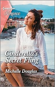 Cinderella's Secret Fling (One Summer in Italy Book 2)