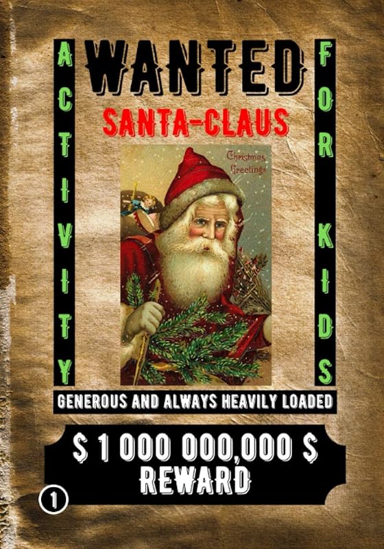 WANTED SANTA CLAUS: ACTIVITY FOR KIDS (CHRISTMAS) by YVES KERVELLA