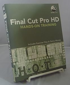 Final Cut Pro Hd Hands-on Training by Larry Jordan