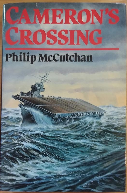Cameron's Crossing by Philip McCutchan