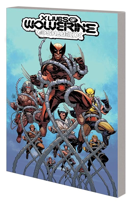 X LIVES OF WOLVERINE/X DEATHS OF WOLVERINE (THE X LIVES OF WOLVERINE) by Benjamin Percy
