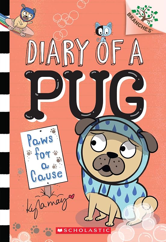 Paws for a Cause: A Branches Book (Diary of a Pug #3) by Kyla May
