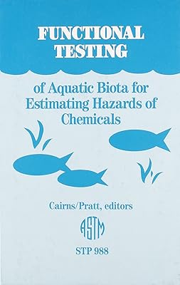 Functional Testing of Aquatic Biota for Estimating Hazards of Chemicals (Astm Special Technical Publication)