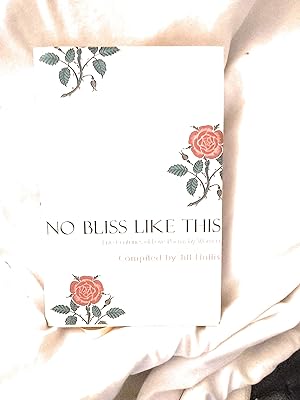 No Bliss Like This - Five Centuries of Love Poems by Women