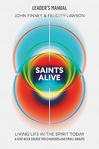 Saints Alive! Leader's Manual by Finney John