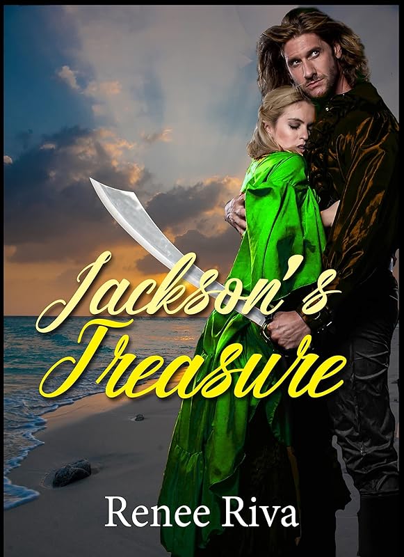 Jackson's treasure: Romance Erupts on Stormy Seas by Renee Riva