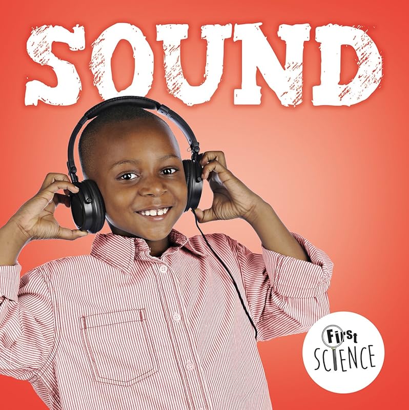Sound (First Science) by Steffi Cavell-Clarke