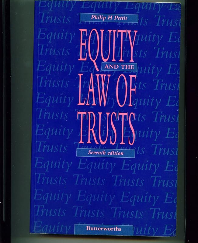 Equity and the law of trusts by Philip Henry Pettit