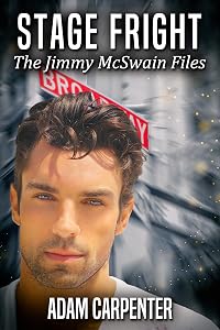 Stage Fright (The Jimmy McSwain Files Book 3)