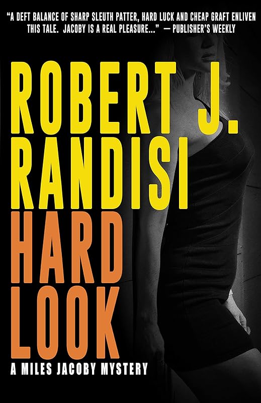 Hard Look (Miles Jacoby Book 5) by Robert J. Randisi