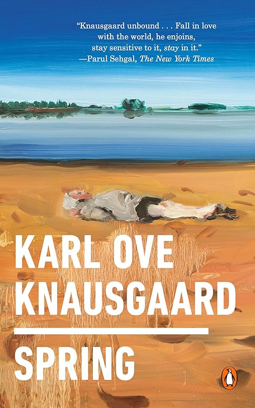 Spring by Karl Ove Knausgaard