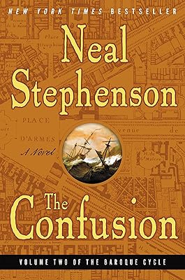 The Confusion: Volume Two of The Baroque Cycle