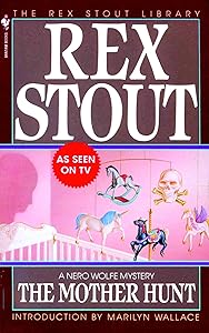 The Mother Hunt (A Nero Wolfe Mystery Book 38)