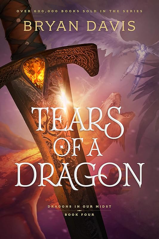 Tears of a Dragon (Dragons in Our Midst) by Bryan Davis