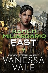 Ranch Miliardario: East (Italian Edition)