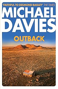 Outback: The Desmond Bagley Centenary Thriller (Bill Kemp, Book 2)