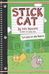 Stick Cat: Two Cats to the Rescue (Stick Cat, 5)