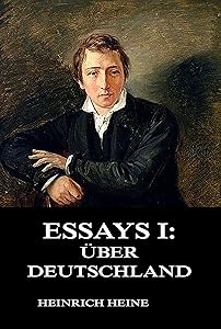 Essays I: Über Deutschland (German Edition)