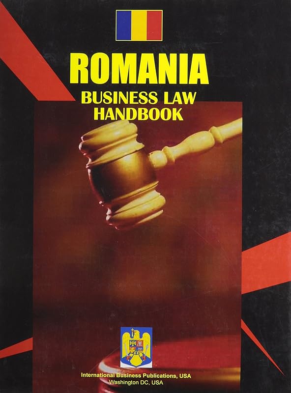 Romania Business Law Handbook by Ibp Usa