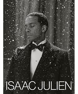 Isaac Julien: His Art and Films by Maria Jane Balshaw