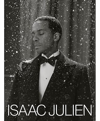 Isaac Julien: His Art and Films