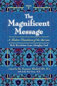 The Magnificent Message Volume Two by Kaasem Khaleel