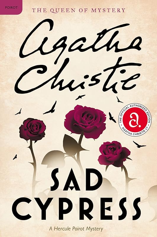 Sad Cypress: Hercule Poirot Investigates (Hercule Poirot series Book 21) by Agatha Christie