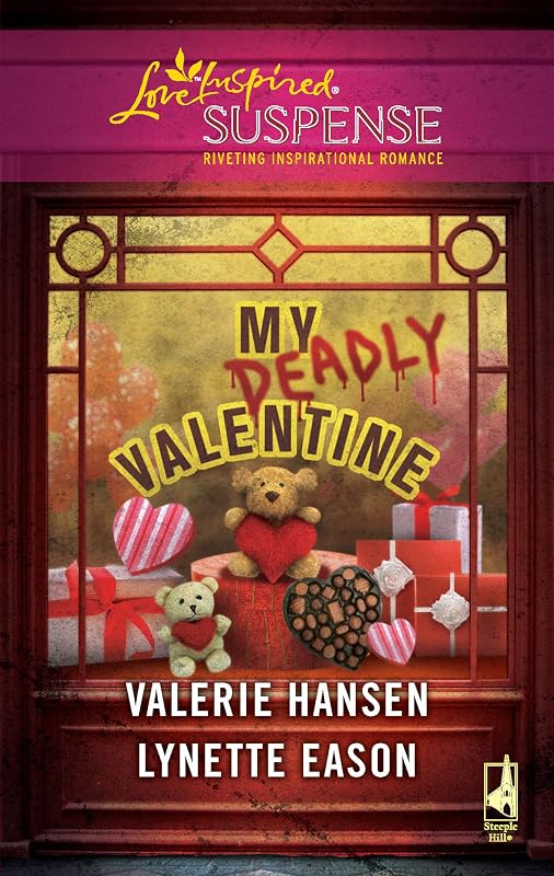 My Deadly Valentine: An Anthology (Love Inspired Suspense) by Valerie Hansen