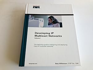 Developing Ip Multicast Networks by Brian C. Coad