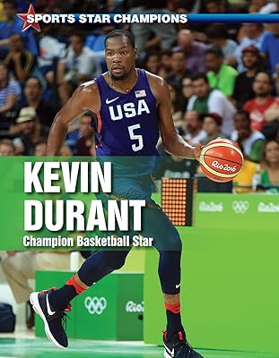 Kevin Durant: Champion Basketball Star (Sports Star Champions)