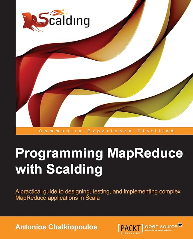 Programming MapReduce with Scalding by Antonios Chalkiopoulos
