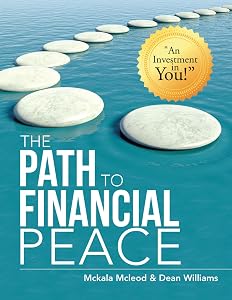 The Path to Financial Peace by Mckala Mcleod