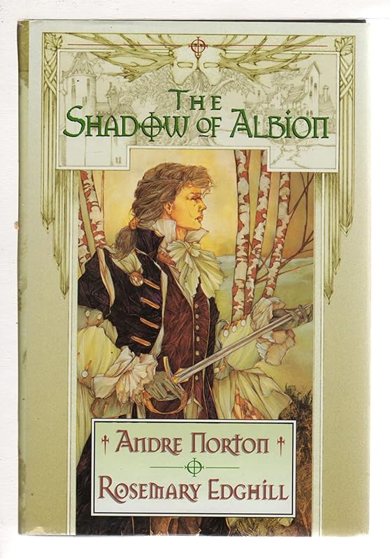 The Shadow of Albion (Carolus Rex, Bk 1) by Andre Norton