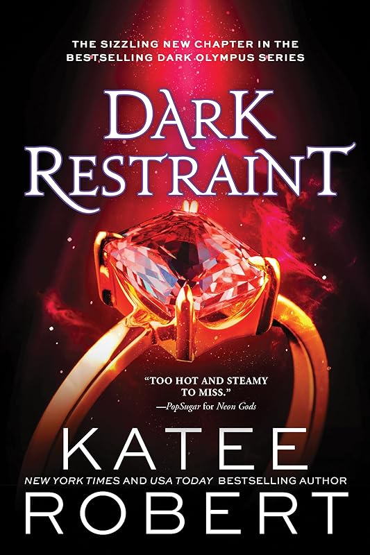 Dark Restraint (Dark Olympus, 7) by Katee Robert