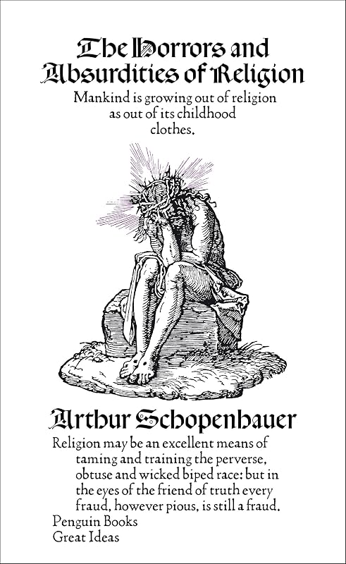 The Horrors and Absurdities of Religion (Penguin Great Ideas) by Arthur Schopenhauer