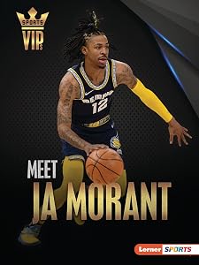 Meet Ja Morant: Memphis Grizzlies Superstar (Sports VIPs (Lerner ™ Sports))