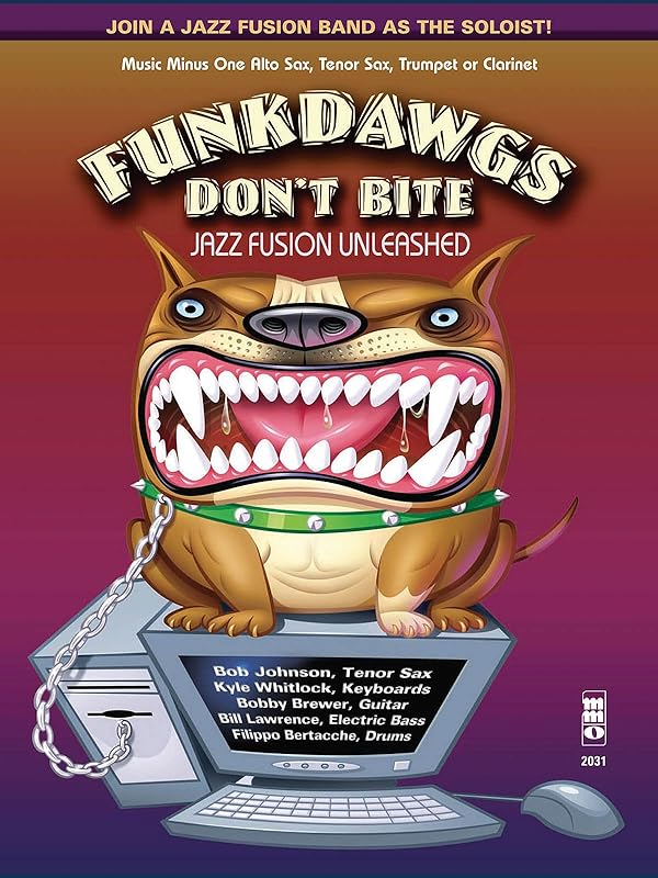 Funkdawgs Don't Bite - Jazz Fusion Unleashed: Tenor Sax by Music Minus One