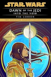Into the Void: Star Wars Legends (Dawn of the Jedi) (Star Wars: Dawn of the Jedi - Legends)