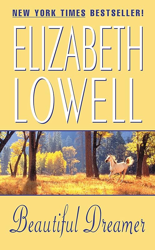 Beautiful Dreamer by Elizabeth Lowell