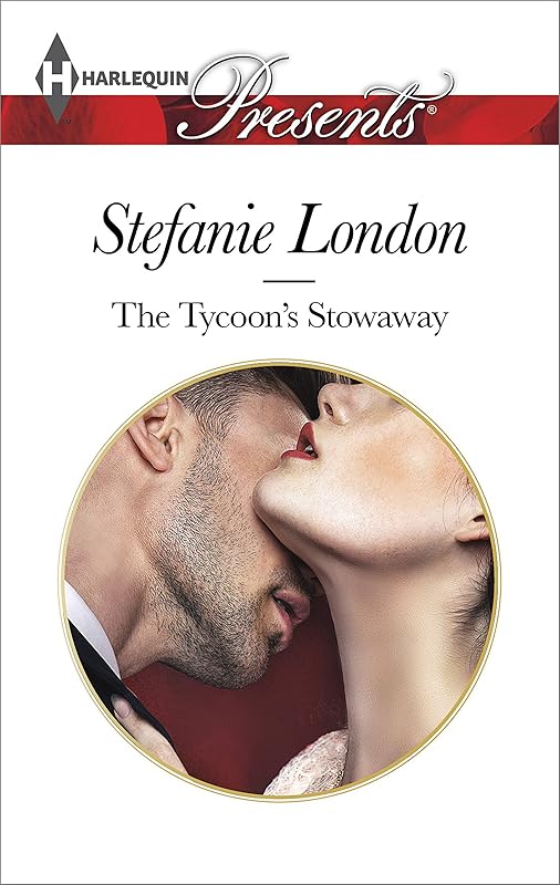 The Tycoon's Stowaway (Sydney's Most Eligible... Book 3) by Stefanie London