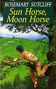 Sun Horse Moon Horse (Red Fox Older Fiction)