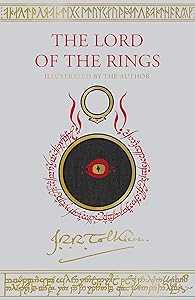 The Lord of the Rings Illustrated (Tolkien Illustrated Editions) by J. R. R. Tolkien